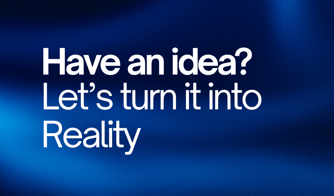 Have an Idea?